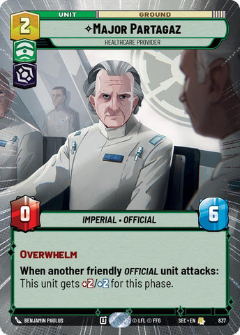 Major Partagaz - Healthcare Provider (Hyperspace Foil) (837) (837) [Secrets of Power]