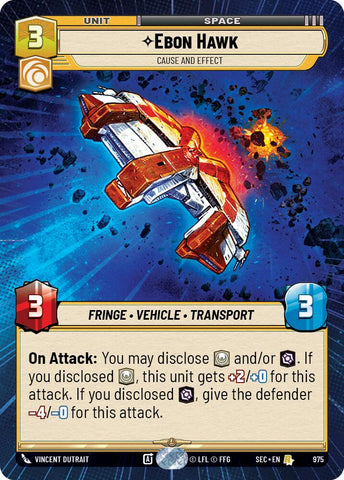 Ebon Hawk - Cause and Effect (Hyperspace Foil) (975) (975) [Secrets of Power]