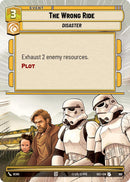 The Wrong Ride (991) (Hyperspace Foil) (991) [Secrets of Power]