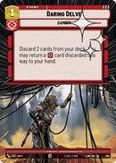 Daring Delve (467) (Hyperspace Foil) (467) [A Lawless Time]