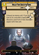 Hold for Questioning (481) (Hyperspace Foil) (481) [A Lawless Time]