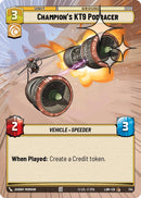 Champion's KT-9 Podracer (496) (Hyperspace Foil) (496) [A Lawless Time]