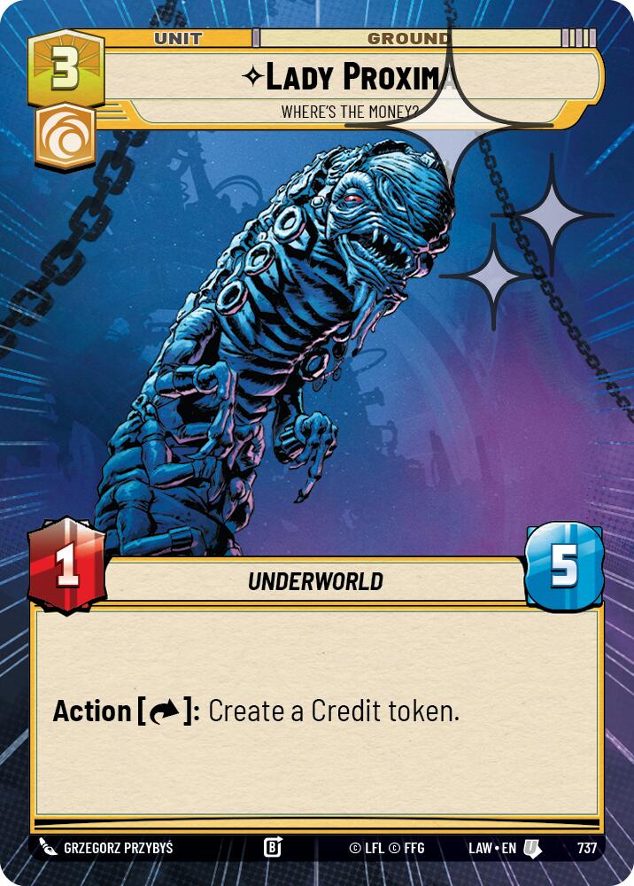 Lady Proxima - Where's the Money? (499) (Hyperspace Foil) (499) [A Lawless Time]