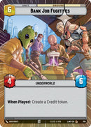 Bank Job Fugitives (526) (Hyperspace Foil) (526) [A Lawless Time]
