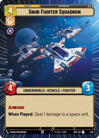 Snub Fighter Squadron (458) (Hyperspace) (458) [Ashes of the Empire]