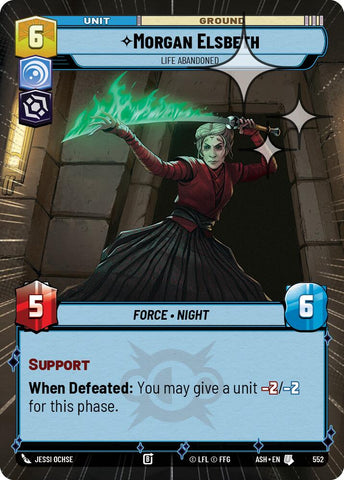 Morgan Elsbeth - Life Abandoned (552) (Hyperspace Foil) (552) [Ashes of the Empire]