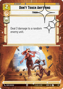 Don't Touch Anything (727) (Hyperspace Foil) (727) [Homeworlds]