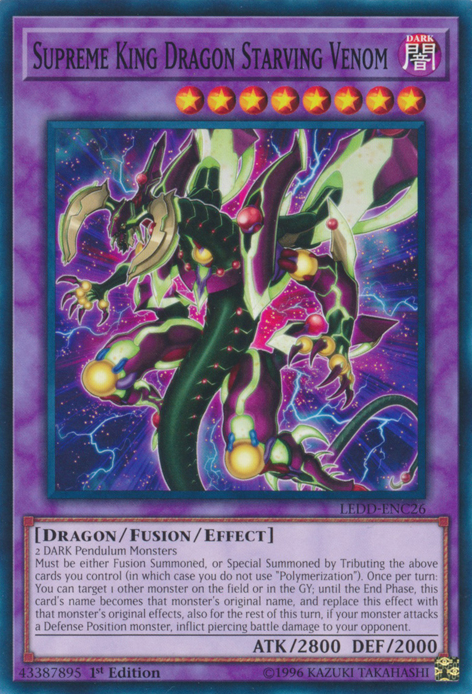 yugioh starve venom fusion dragon deck Yu-Gi-Oh OCG Starving of the Four Heavenly Dragons LOCR SEC this cards name becomes that monsters original name Supreme King Dragon Starving Venom