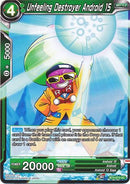 Unfeeling Destroyer Android 15 (BT3-073) [Cross Worlds]